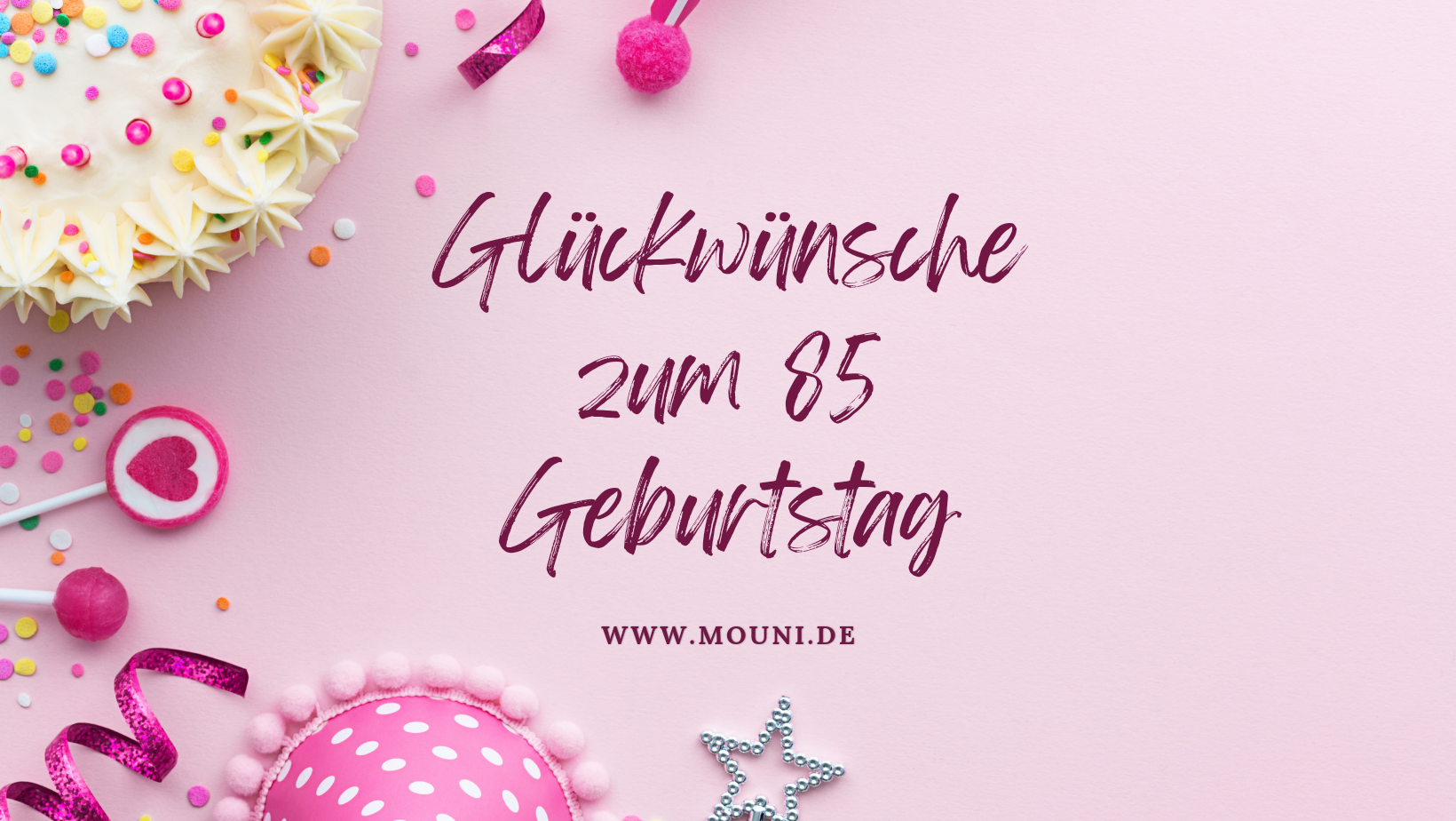🎂💐 110+ Schöne Glückwünsche zum 85 Geburtstag (Originelle)
