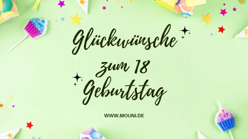 Einzigartige Glueckwuensche zum 18 Geburtstag