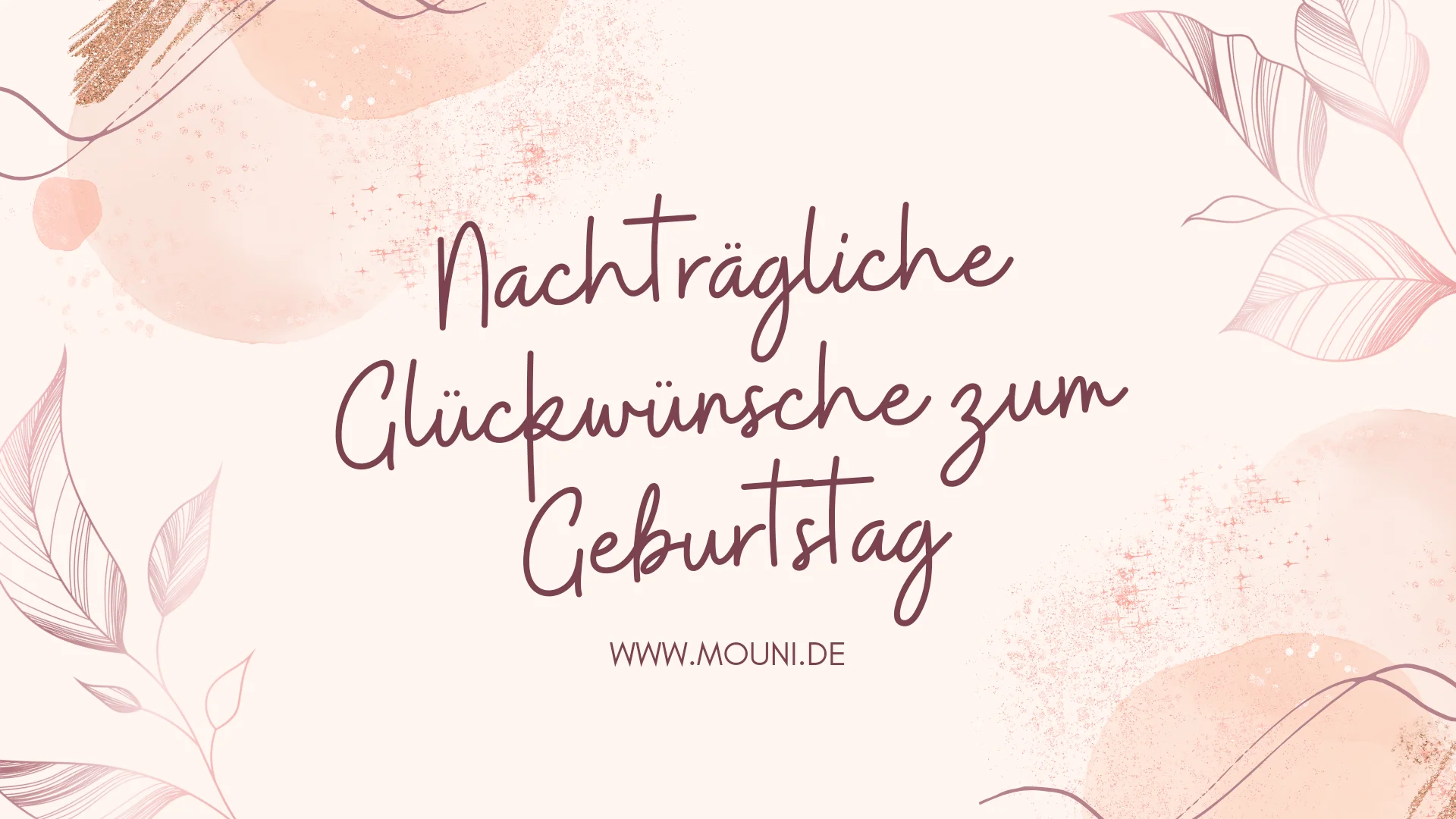 Nachträgliche Glückwünsche zum Geburtstag
