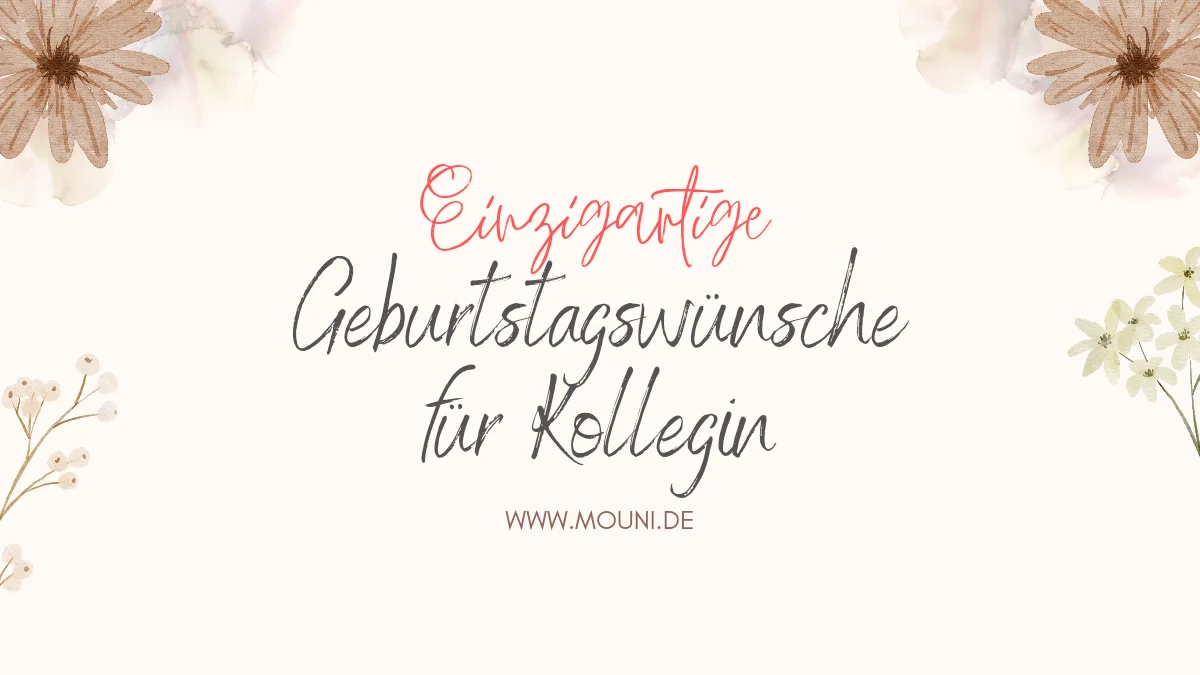 Glückwünsche Für Eine Kollegin Zum Geburtstag mouni.de