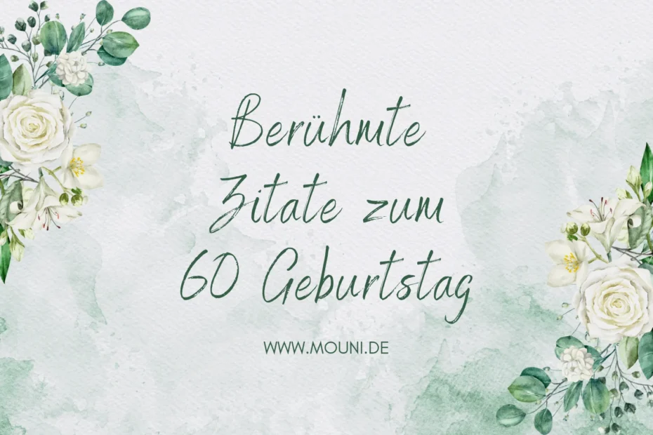 zitate zum 60 geburtstag 1