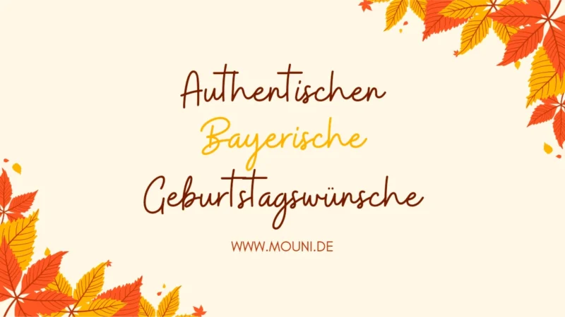 Authentischen Bayerische Geburtstagswuensche