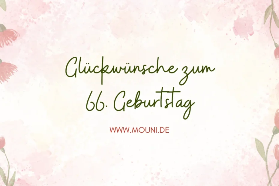 Glueckwuensche zum 66 Geburtstag