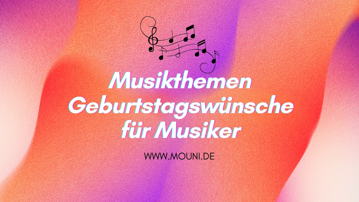 58+ Musikthemen Geburtstagswünsche für Musiker (Neu)