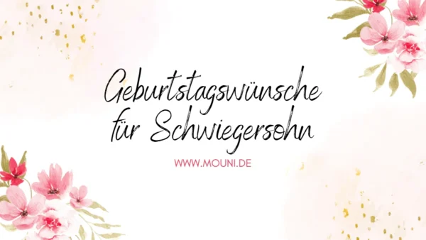 geburtstagswuensche fuer schwiegersohn