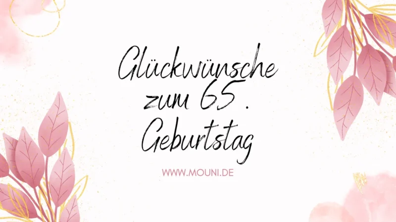 glueckwuensche zum 65 geburtstag