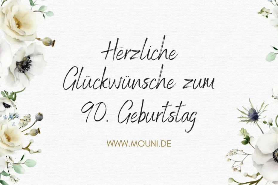 glueckwunsch zum 90 geburtstag