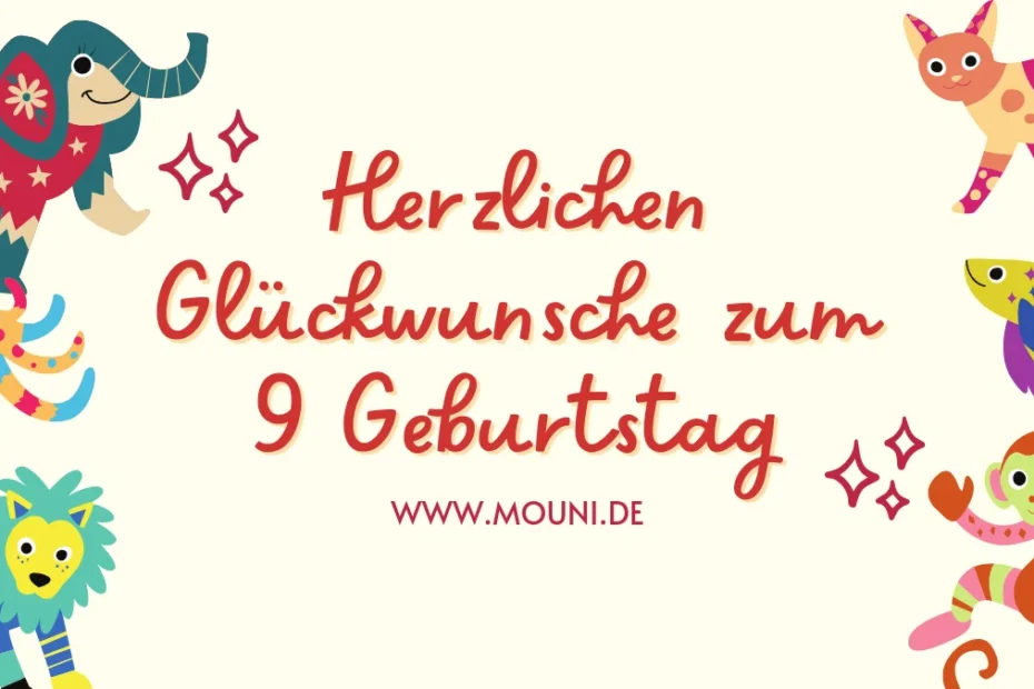 Herzlichen Glueckwunsch zum 9 Geburtstag