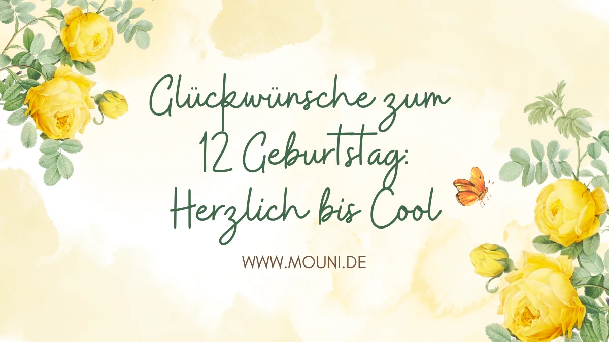 Coole Glückwünsche Zum 12 Geburtstag