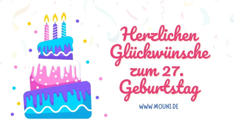 Einzigartige Glückwünsche zum 27. Geburtstag