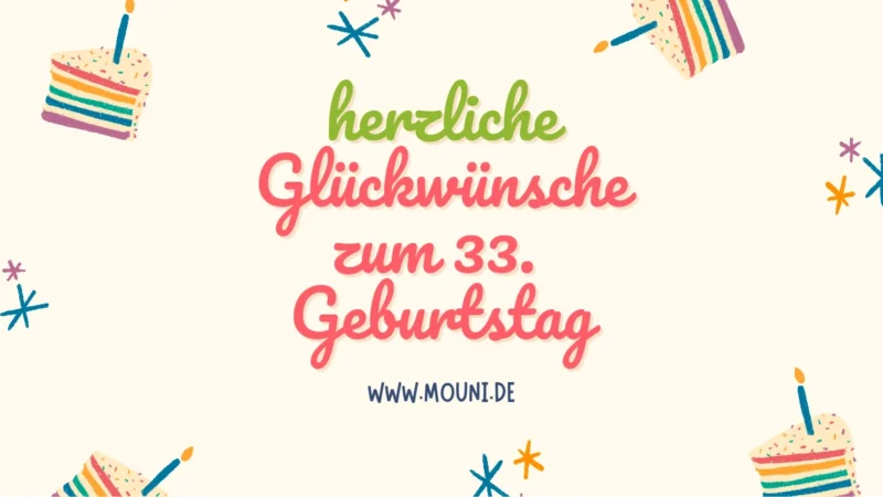 Herzliche Glückwünsche zum 33. Geburtstag