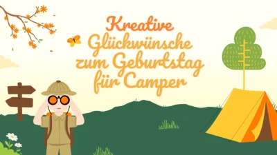Einzigartige Geburtstagswünsche für Camper (Kreative)
