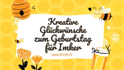 Kreative Geburtstagswünsche für Imker (Original)